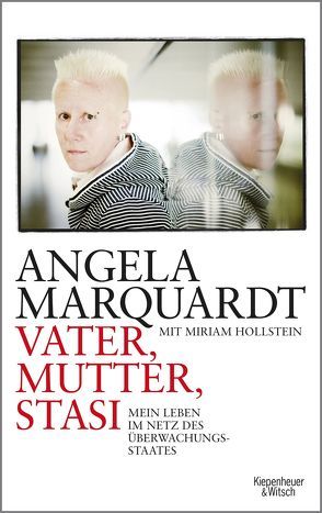 Vater, Mutter, Stasi von Hollstein,  Miriam, Marquardt,  Angela