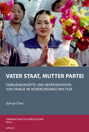 Vater Staat, Mutter Partei von Choi,  Sun-ju, Lee,  You-Jae