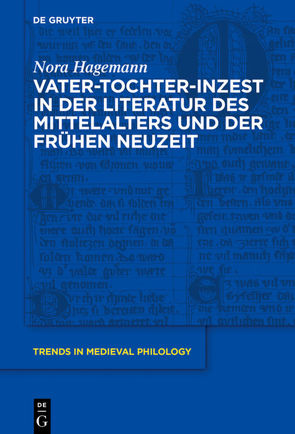 Vater-Tochter-Inzest in der Literatur des Mittelalters und der Frühen Neuzeit von Hagemann,  Nora