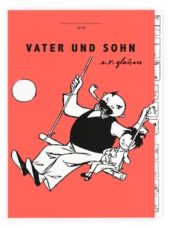 Vater und Sohn von Ohser,  Erich, plauen,  o.e., Schneider,  Cosima