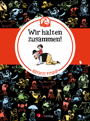 Vater und Sohn – Allerbeste Freunde: Wir halten zusammen! von Ohser alias a.o. plauen,  Erich