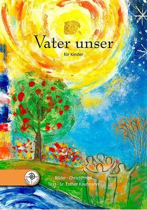 Vater unser von Holl,  Christel, Kaufmann,  Sr. Esther