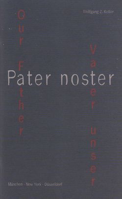 Vater unser – Pater noster von Keller,  Wolfgang Z, Roers SJ,  Georg M