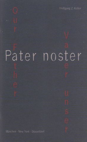 Vater unser – Pater noster von Keller,  Wolfgang Z, Roers SJ,  Georg M