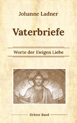 Vaterbriefe Bd. 3 von Kardelke,  Klaus, Ladner,  Johanne