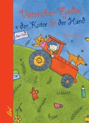 Väterchen Fjodor, der Kater & der Hund von Capek,  Jara, Uspenski,  Eduard, Zimmermann,  Hans