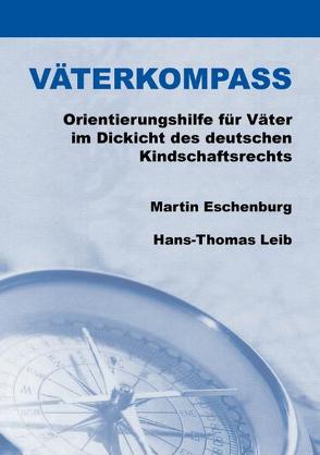 Väterkompass von Eschenburg,  Martin, Leib,  Hans Th