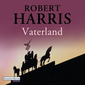 Vaterland von Harris,  Robert, Tafel,  Karlheinz