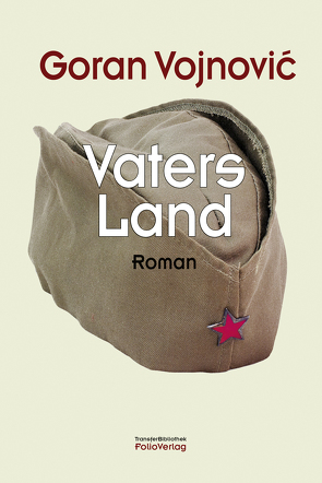 Vaters Land von Olof,  Klaus Detlef, Vojnović,  Goran