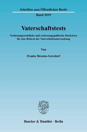 Vaterschaftstests. von Brosius-Gersdorf,  Frauke