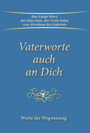 Vaterworte auch an Dich von Gabriele