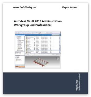 Vault Professional 2019 Administration Workgroup und Professional von Kronas,  Jürgen