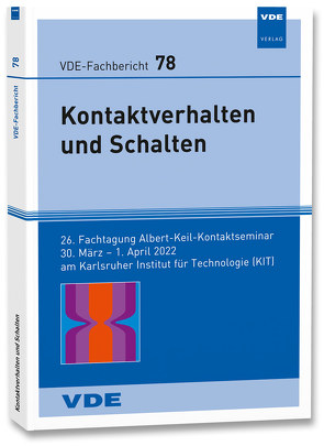 VDE-Fb. 78: Kontaktverhalten und Schalten von im VDE e.V.,  ETG-FB und ITG-FA „KvS"