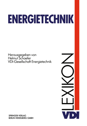 VDI-Lexikon Energietechnik von Schaefer,  Helmut