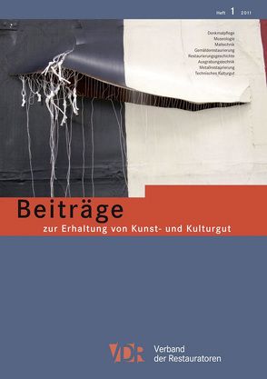 VDR-Beiträge zur Erhaltung von Kunst- und Kulturgut von Verband der Restauratoren e.V.