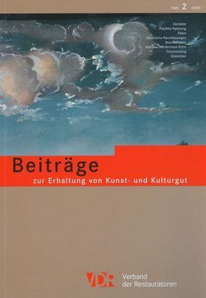 VDR-Beiträge zur Erhaltung von Kunst- und Kulturgut von Verband der Restauratoren e.V.