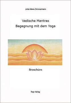 Vedische Mantras von Fuchs,  Rudolf, Zimmermann,  Jutta M