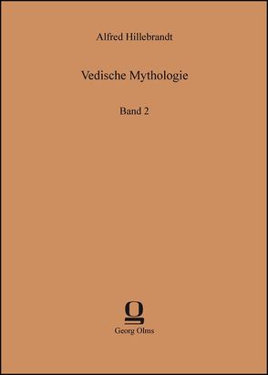 Vedische Mythologie von Hillebrandt,  Alfred