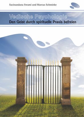 Vedische Psychologie von Schmieke,  Marcus, Swami,  Sacinandana