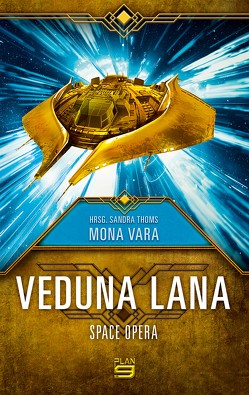 Veduna Lana von Vara,  Mona