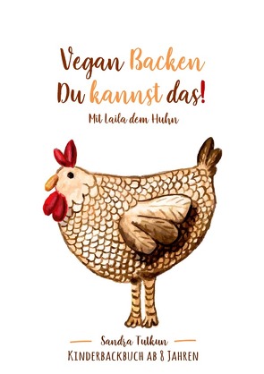 Vegan Backen Du kannst Das! von Tutkun,  Sandra