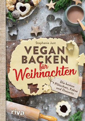 Vegan backen für Weihnachten von Just,  Stephanie