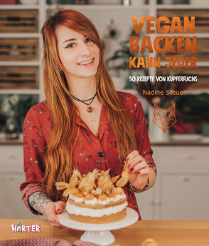 Vegan backen kann jeder von Steuer,  Nadine