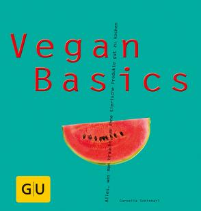 Vegan Basics von Schinharl,  Cornelia