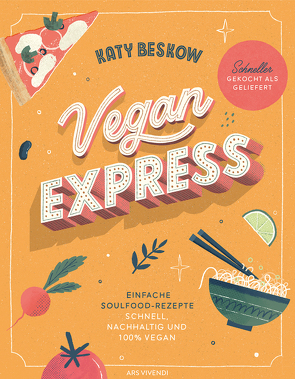 Vegan Express – Schneller gekocht als geliefert (eBook) von Beskow,  Katy