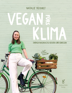 Vegan fürs Klima von Reichelt,  Natalie