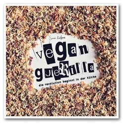 Vegan Guerilla von Kaufmann,  Sarah