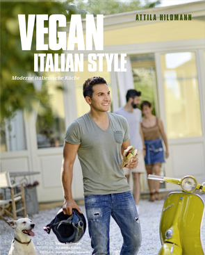 Vegan Italian Style – Kindle-Version von Hildmann,  Attila, Schwertner,  Justyna, Vollmeyer,  Simon