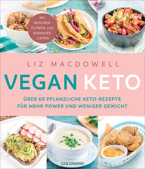 Vegan Keto von Lichtner,  Gabriele, MacDowell,  Liz