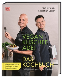 Vegan-Klischee ade! Das Kochbuch von Copien,  Sebastian, Rittenau,  Niko