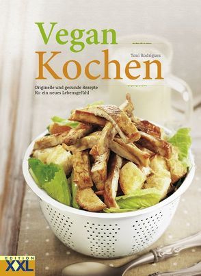 Vegan Kochen von Rodríguez,  Toni