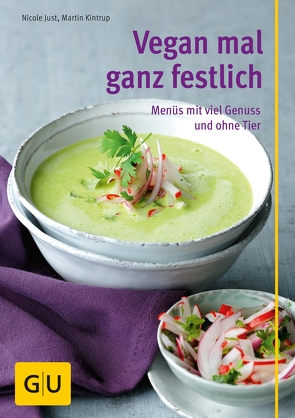 Vegan mal ganz festlich von Just,  Nicole, Kintrup,  Martin