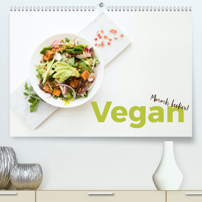 Vegan – Mmmh lecker! (Premium, hochwertiger DIN A2 Wandkalender 2023, Kunstdruck in Hochglanz) von Scott,  M.
