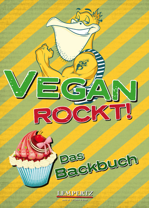 Vegan rockt! Das Backbuch von Watermann,  Antje