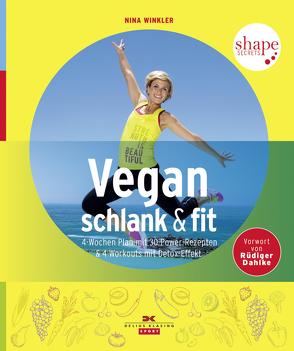 Vegan, schlank & fit von Winkler,  Nina