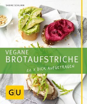 Vegane Brotaufstriche von Schlimm,  Sabine