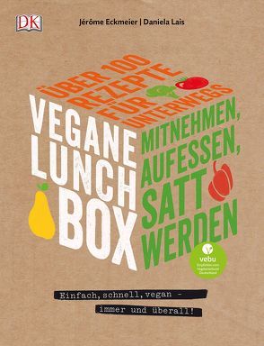 Vegane Lunchbox von Eckmeier,  Jérôme, Lais,  Daniela