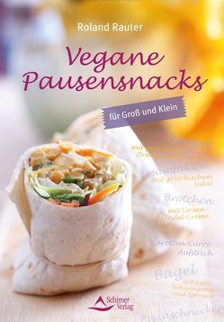 Vegane Pausensnacks von Rauter,  Roland