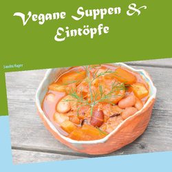 Vegane Suppen & Eintöpfe von Hager,  Sandra