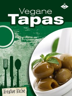 Vegane Tapas von Bauer,  Felicitas