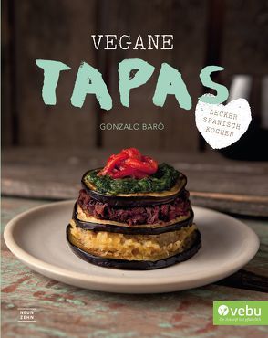 Vegane Tapas von Baró,  Gonzalo