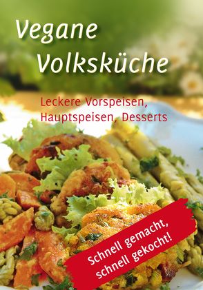 Vegane Volksküche von Gabriele-Verlag Das Wort