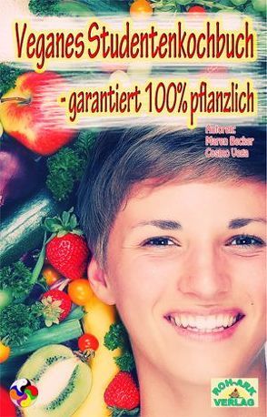 Veganes Studentenkochbuch von Becker,  Maren, Vega,  Cosmo