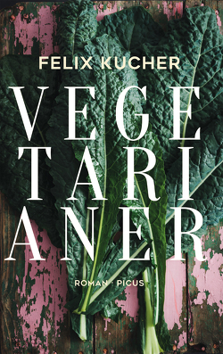 Vegetarianer von Kucher,  Felix