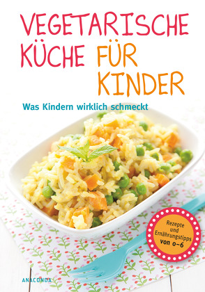 Vegetarische Küche für Kinder von Laforêt,  Marie, Ringot,  Ludovic