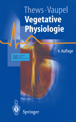 Vegetative Physiologie von Thews,  Gerhard, Vaupel,  Peter